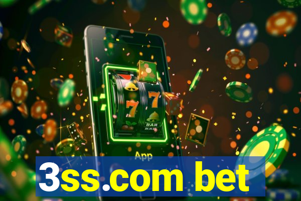 3ss.com bet